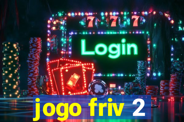 jogo friv 2